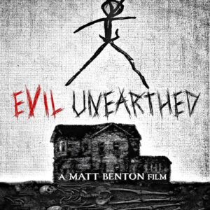 Evil Unearthed (2025)
