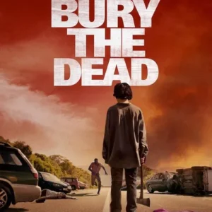 We Bury the Dead (2026)