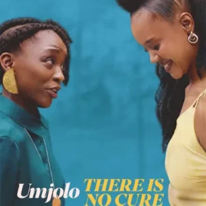 Umjolo: There Is No Cure (2025)