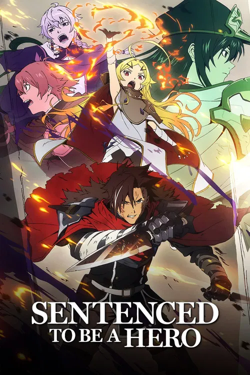Sentenced to Be a Hero (Season 1)